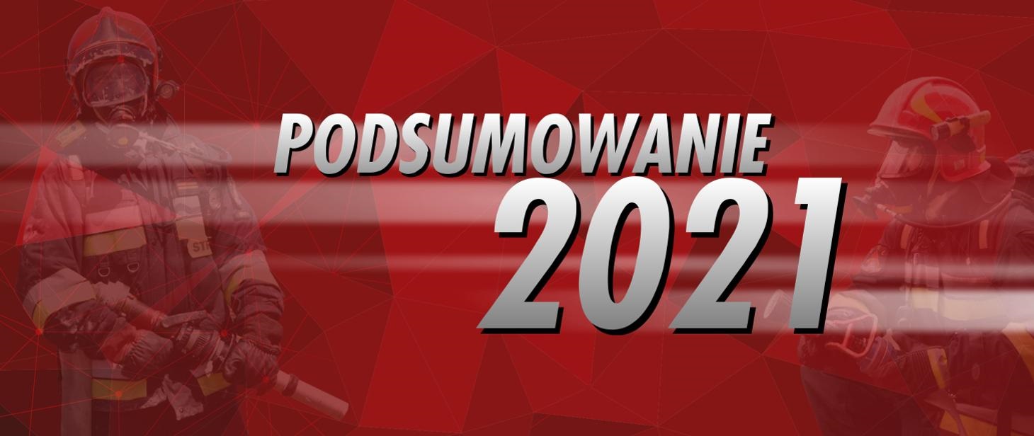 Podsumowanie roku 2021 przez KW PSP w Rzeszowie post thumbnail image